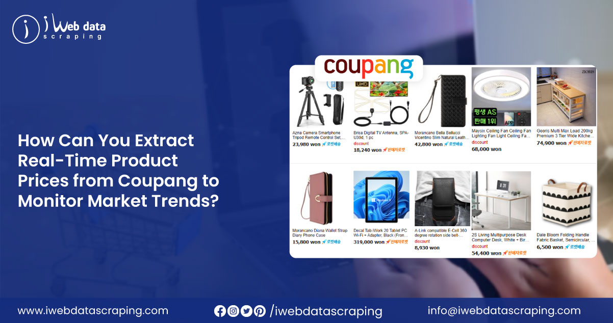 How-Can-You-Extract-Real-Time-Product-Prices-from-Coupang-to-Monitor-Market-Trends