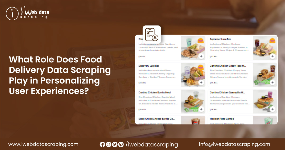 What-Role-Does-Food-Delivery-Data-Scraping-Play-in-Personalizing-User-Experiences