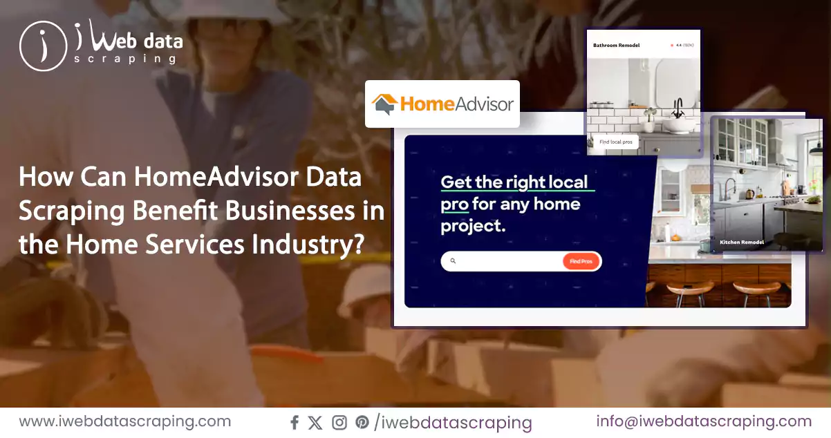 How-Can-HomeAdvisor-Data-Scraping-Benefit-Businesses-in-the-Home-Services-Industry