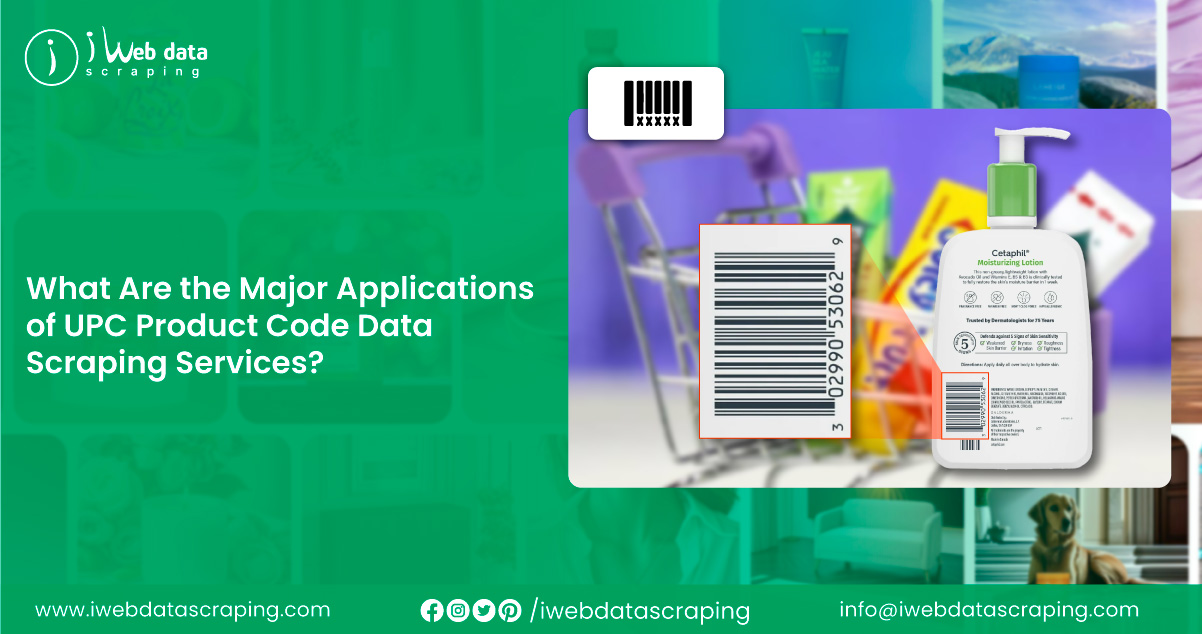 What-Are-the-Major-Applications-of-UPC-Product-Code-Data-Scraping-Services