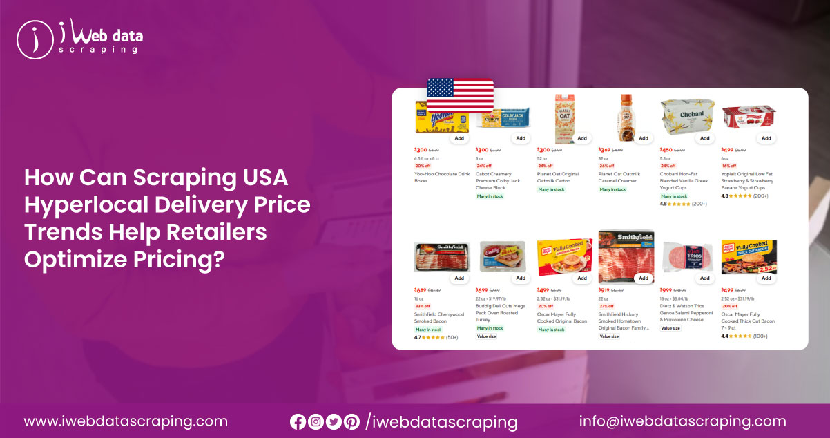 How-Can-Scraping-USA-Hyperlocal-Delivery-Price-Trends-Help-Retailers-Optimize-Pricing.jpg