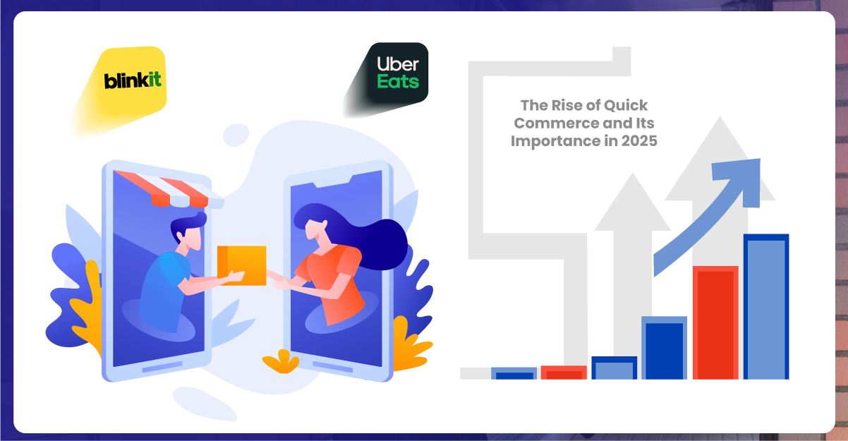 The-Rise-of-Quick-Commerce-and-Its-Importance-in-2025