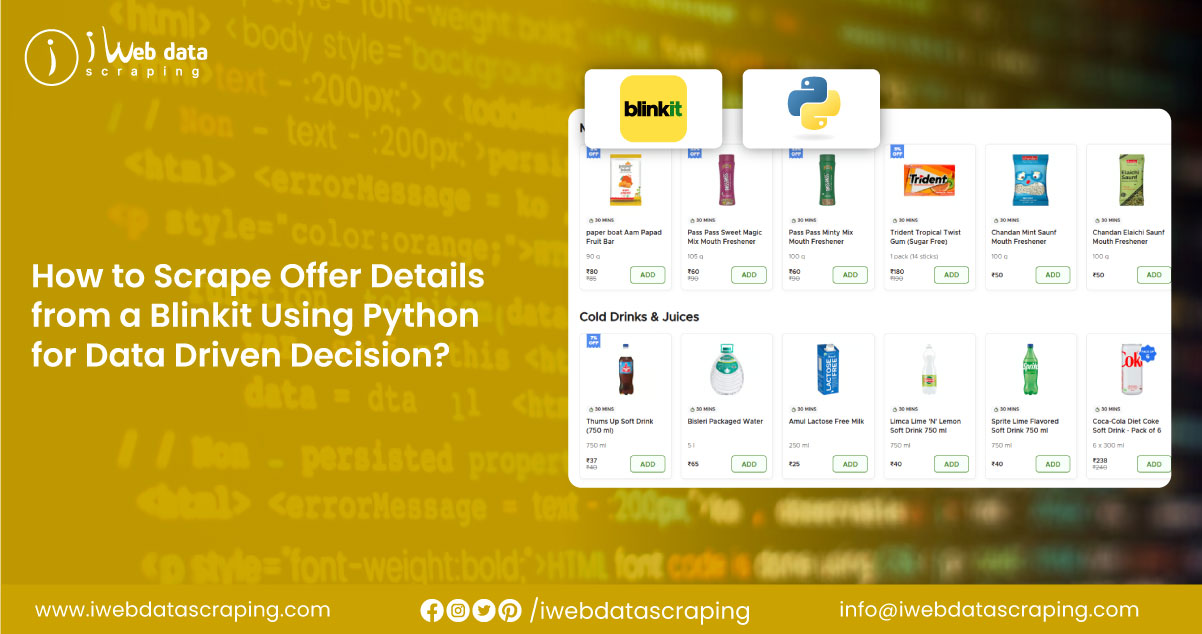 How-to-Scrape-Offer-Details-from-a-Blinkit-Using-Python-for-Data-Driven-Decision