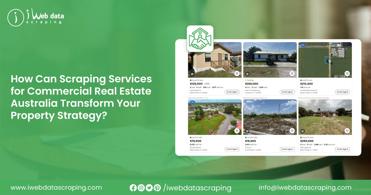 How-Can-Scraping-Services-for-Commercial-Real-Estate-Australia-Transform-Your-Property-Strategy