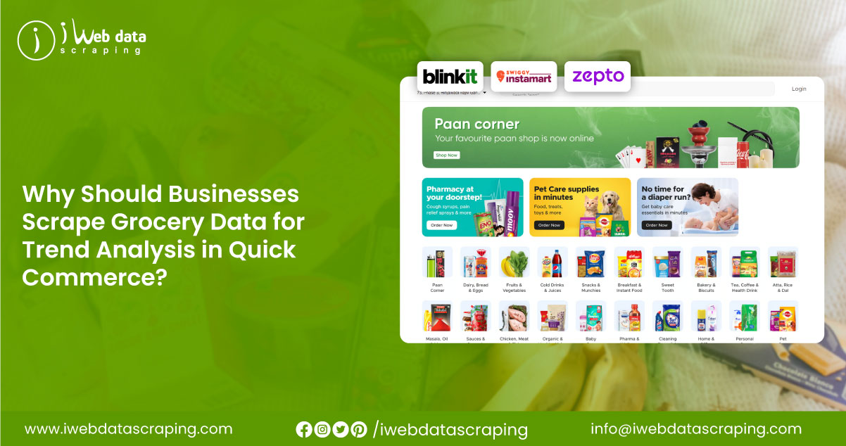 Why-Should-Businesses-Scrape-Grocery-Data-for-Trend-Analysis-in-Quick-Commerce