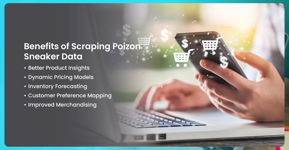Benefits-of-Scraping-Poizon-Sneaker-Data