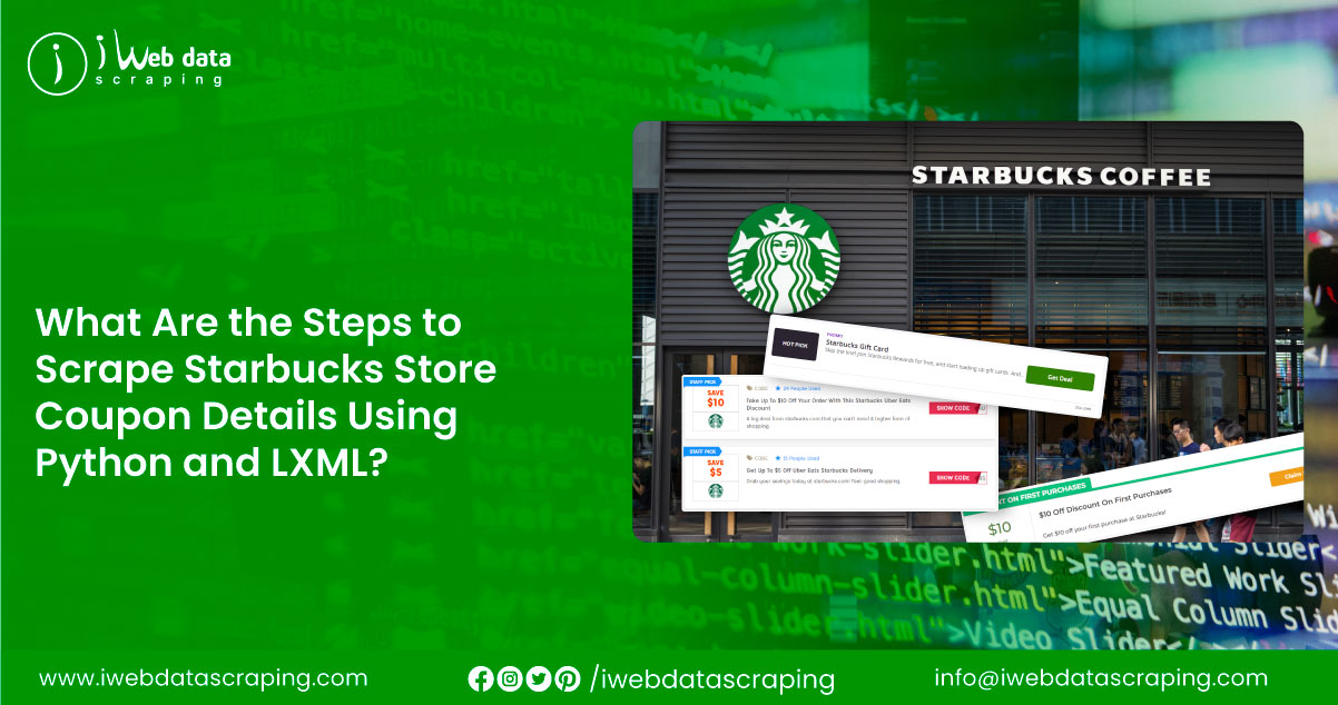 What-Are-the-Steps-to-Scrape-Starbucks-Store-Coupon-Details-Using-Python-and-LXML