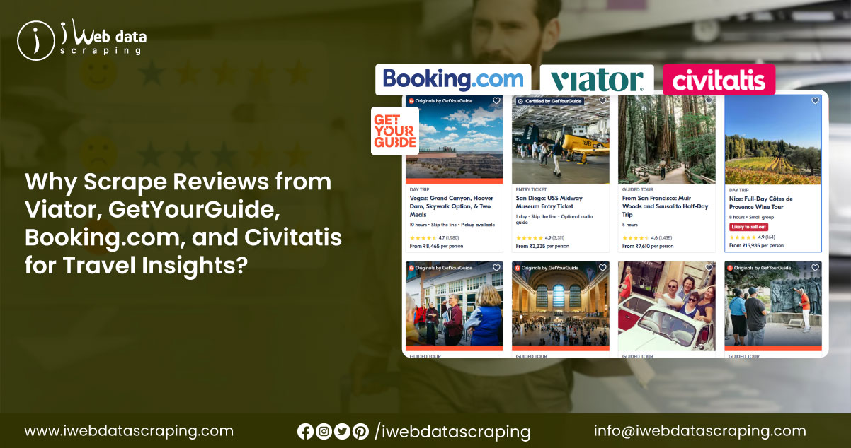 Why-Scrape-Reviews-from-Viator,-GetYourGuide,-Booking.com,-and-Civitatis-for-Travel-Insights
