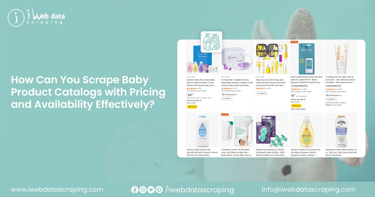 How-Can-You-Scrape-Baby-Product-Catalogs-with-Pricing-and-Availability-Effectively