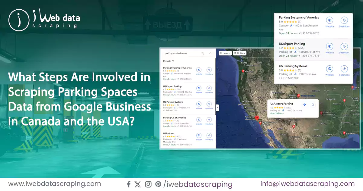 What-Steps-Are-Involved-in-Scraping-Parking-Spaces-Data-from-Google-Business-in-Canada-and-the-USA