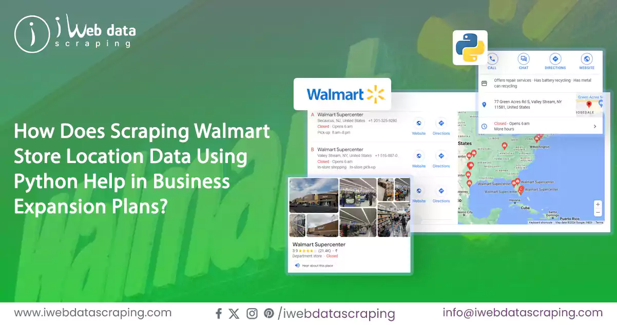 How-Does-Scraping-Walmart-Store-Location-Data-Using-Python-Help-in-Business-Expansion-Plans