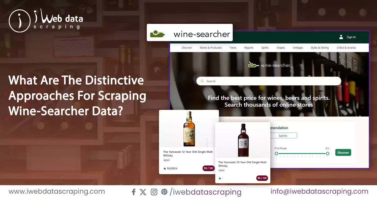 What-Are-The-Distinctive-Approaches-For-Scraping-Wine-Searcher-Data