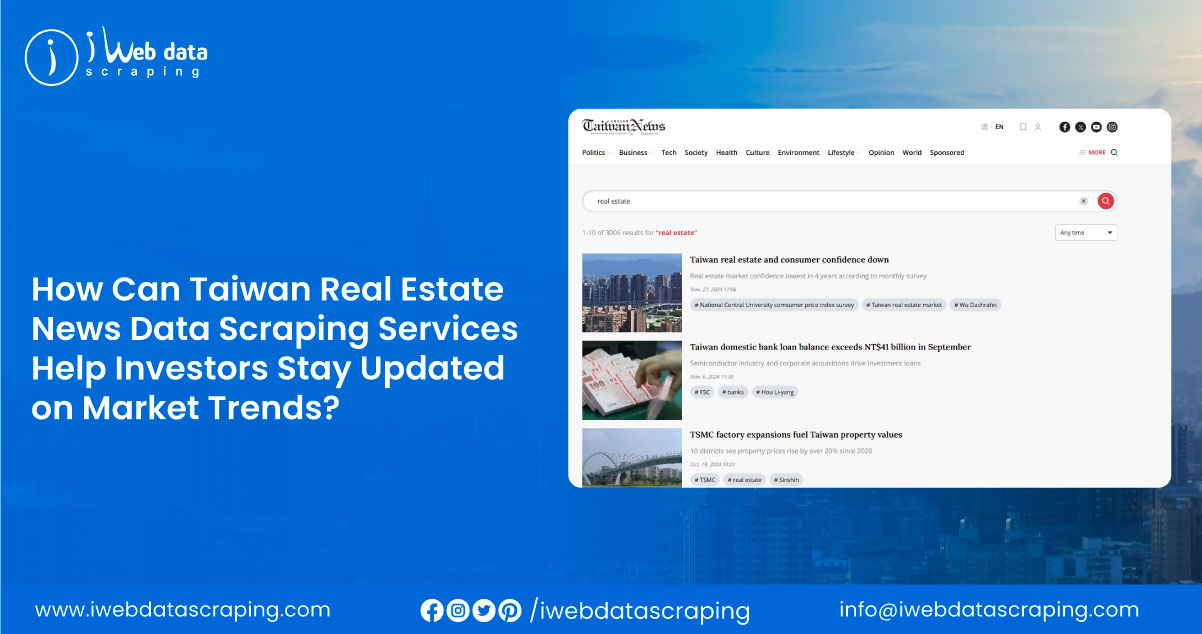 How-Can-Taiwan-Real-Estate-News-Data-Scraping-Services-Help-Investors-Stay-Updated-on-Market-Trends