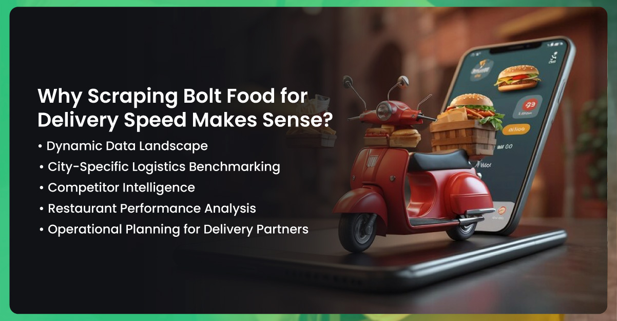 Why-Scraping-Bolt-Food-for-Delivery-Speed-Makes-Sense