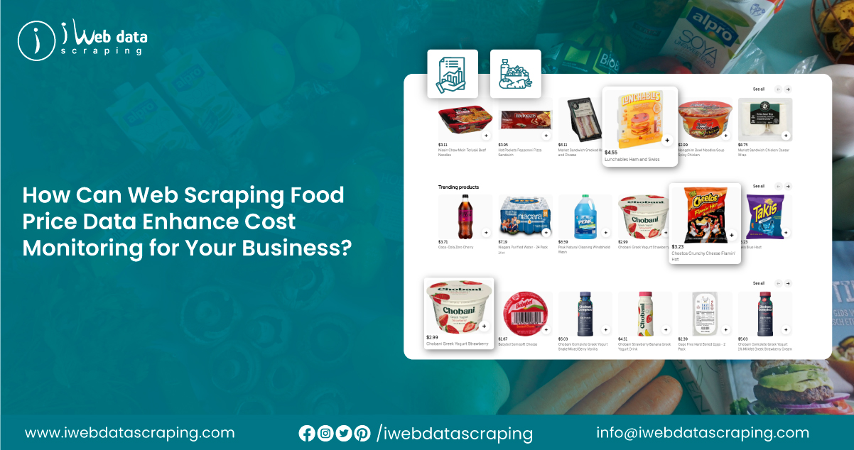 How-Can-Web-Scraping-Food-Price-Data-Enhance-Cost-Monitoring-for-Your-Business