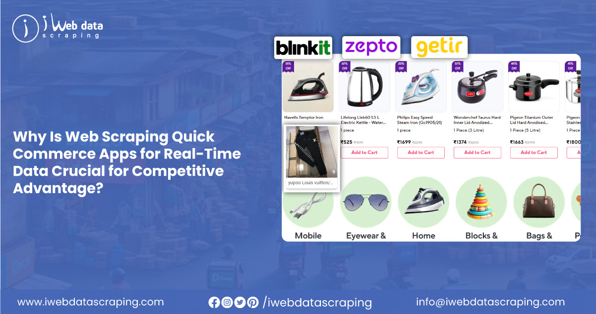 Why-Is-Web-Scraping-Quick-Commerce-Apps-for-Real-Time-Data-Crucial-for-Competitive-Advantage