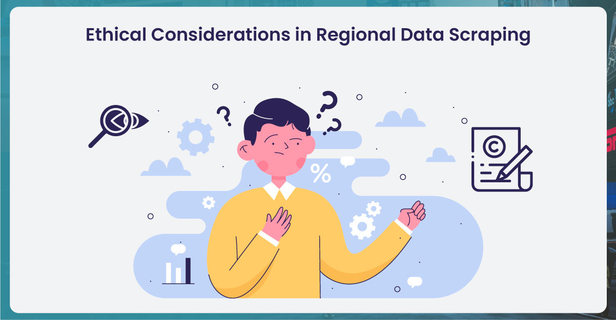 Ethical-Considerations-in-Regional-Data-Scraping