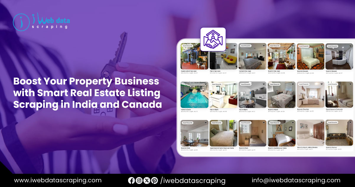 Boost-Your-Property-Business-with-Smart-Real-Estate-Listing-Scraping-in-India-and-Canada